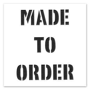 Stencil - Made To Order